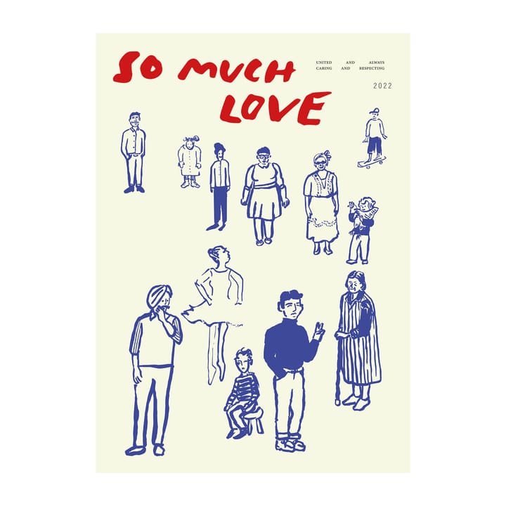 So Much Love Poster, 50 x 70cm Paper Collective